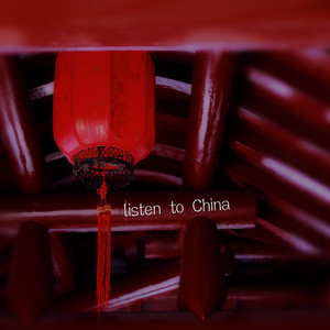 Listen To China