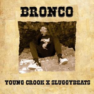 Bronco (Explicit)
