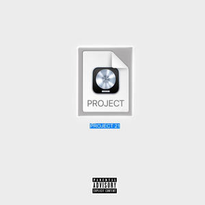 Project 21 (feat. RICCIO & DaINO) [Explicit]