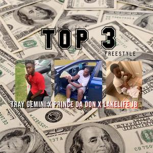 Top3 Freestyle (Trap Edition) [Explicit]