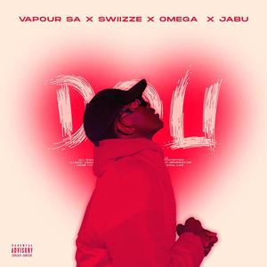 Doli Doli (feat. SwiizzeSA, Omega6 & Jabu)