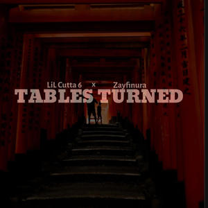 Tables Turned (feat. ZAYFINURA) (Explicit)