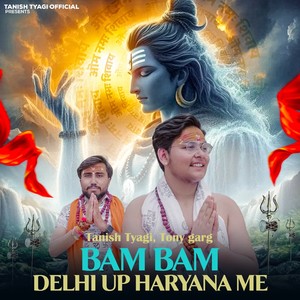 Bam Bam Delhi up Haryana Me