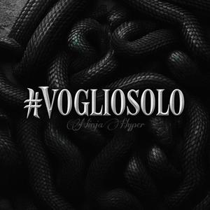 #vogliosolo