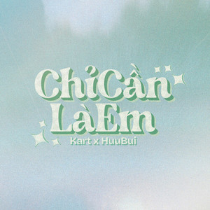 Chỉ Cần Là Em (Speed up)