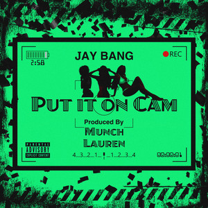 Put It On Cam (Explicit)