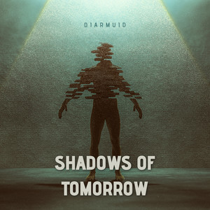 Shadows of Tomorrow