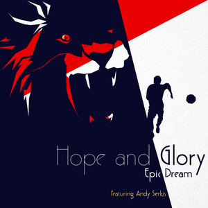 Hope and Glory / The Eve of The War