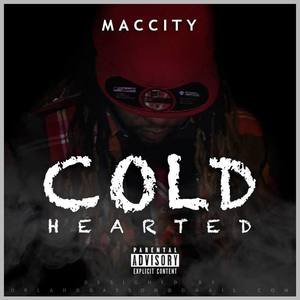 Cold Hearted (Explicit)