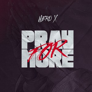 Pray for More