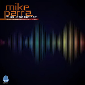 Turn Up The Music (Francisco Samuel Remix)