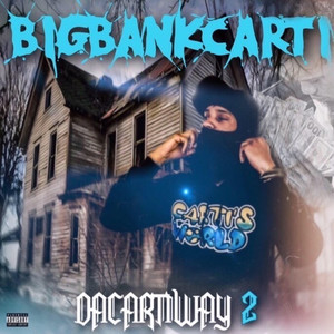 DaCartiWay 2 (Explicit)