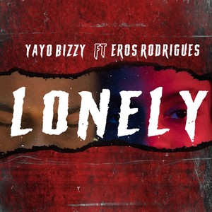 Yayo Bizzy - Lonely