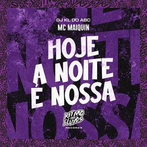 Hoje a Noite É Nossa (Explicit)