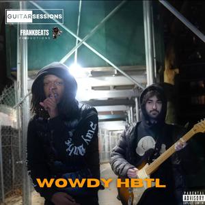 Guitar Session 036 (feat. Wowdy HBTL) (Explicit)