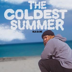 The Coldest Summer (Explicit)