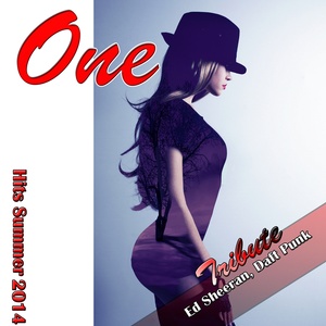 One: Tribute to Ed Sheeran, Daft Punk (Hits Summer 2014)