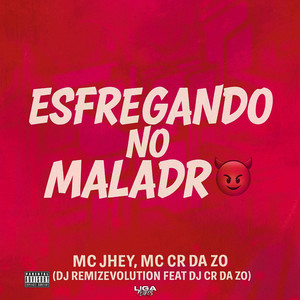Esfregando no Malandro (Explicit)