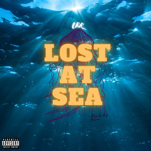 Lost At Sea (Explicit)