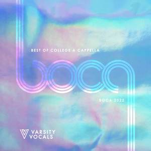 BOCA 2022: Best Of College A Cappella (Explicit)