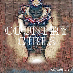 Country Girls (Explicit)