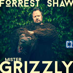 Mister Grizzly (Explicit)