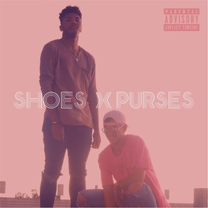 Shoes and Purses (feat. J.X.G.)