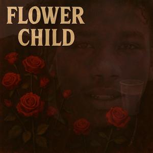 Flower Child (Explicit)