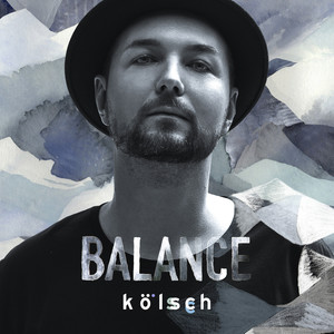 Balance Presents Kölsch (Mixed Version)