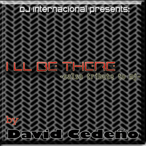 DJ Internacional Presents: I'll Be There - Single