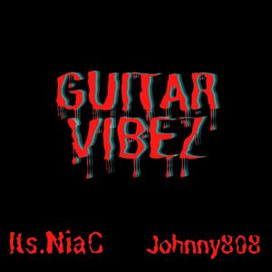 Guitar Vibez (Explicit)