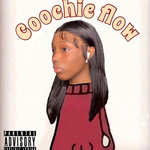 Coochie Flow (Explicit)