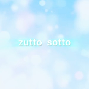 zutto sotto