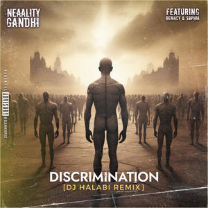 Discrimination (feat. Remacy & Sophia) (Remix|Explicit)