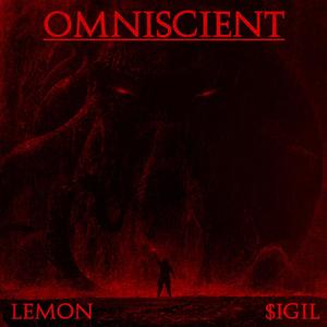 Omniscient(feat. $igil) (Explicit)