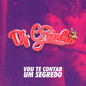 Vou Te Contar um Segredo (Explicit)