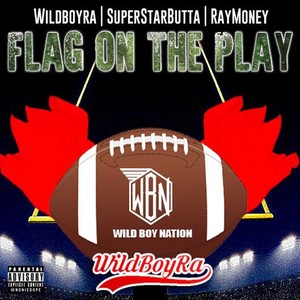 Flag On the Play (feat. Raymoney & Superstarbutta)