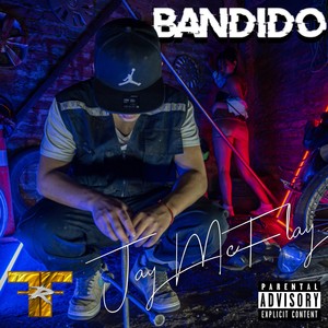 Bandido (feat. Jay Mcflay)