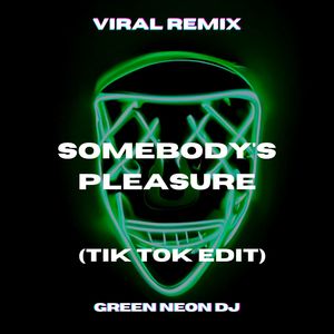 Somebody's Pleasure Soul Try To Figure It Out (Tik Tok Edit) (Remix)
