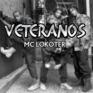 Veteranos (Explicit)