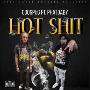 HOT **** (feat. Phat Baby) (Explicit)