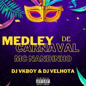 MEDLEY DE CARNAVAL (Explicit)