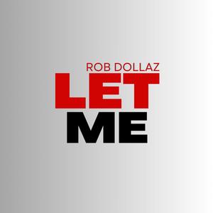 Let Me (Explicit)