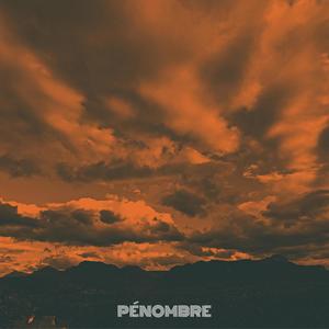 Pénombre (Explicit)
