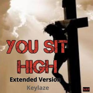 YOU SIT HIGH (Extended Version )