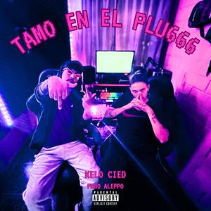 TAMO EN EL PLU666 (Explicit)