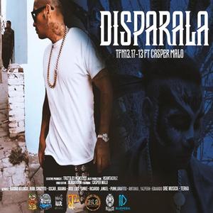 Disparala (feat. Casper Malo) [Explicit]