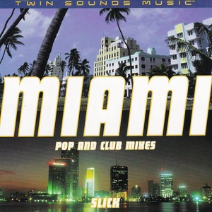 Miami - Pop & Club Mixes