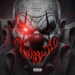 O PROIBIDÃO (Explicit)