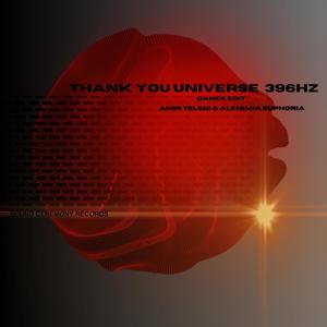 Thank You Universe 396HZ (feat. Amir Telem) [Dance Edit]